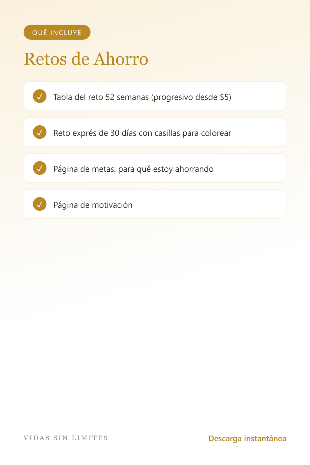Retos de Ahorro — 52 Semanas + 30 Días — qué incluye